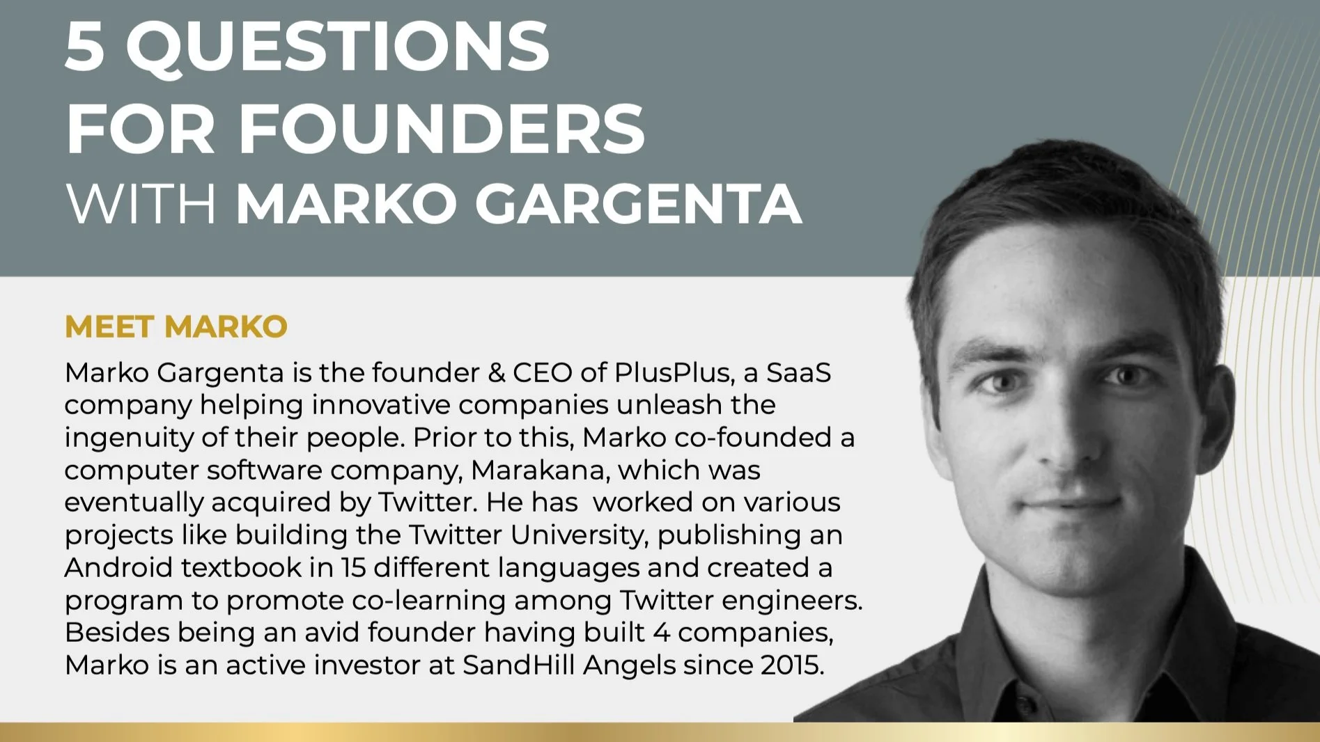 5 Questions For Founders with Marko Gargenta