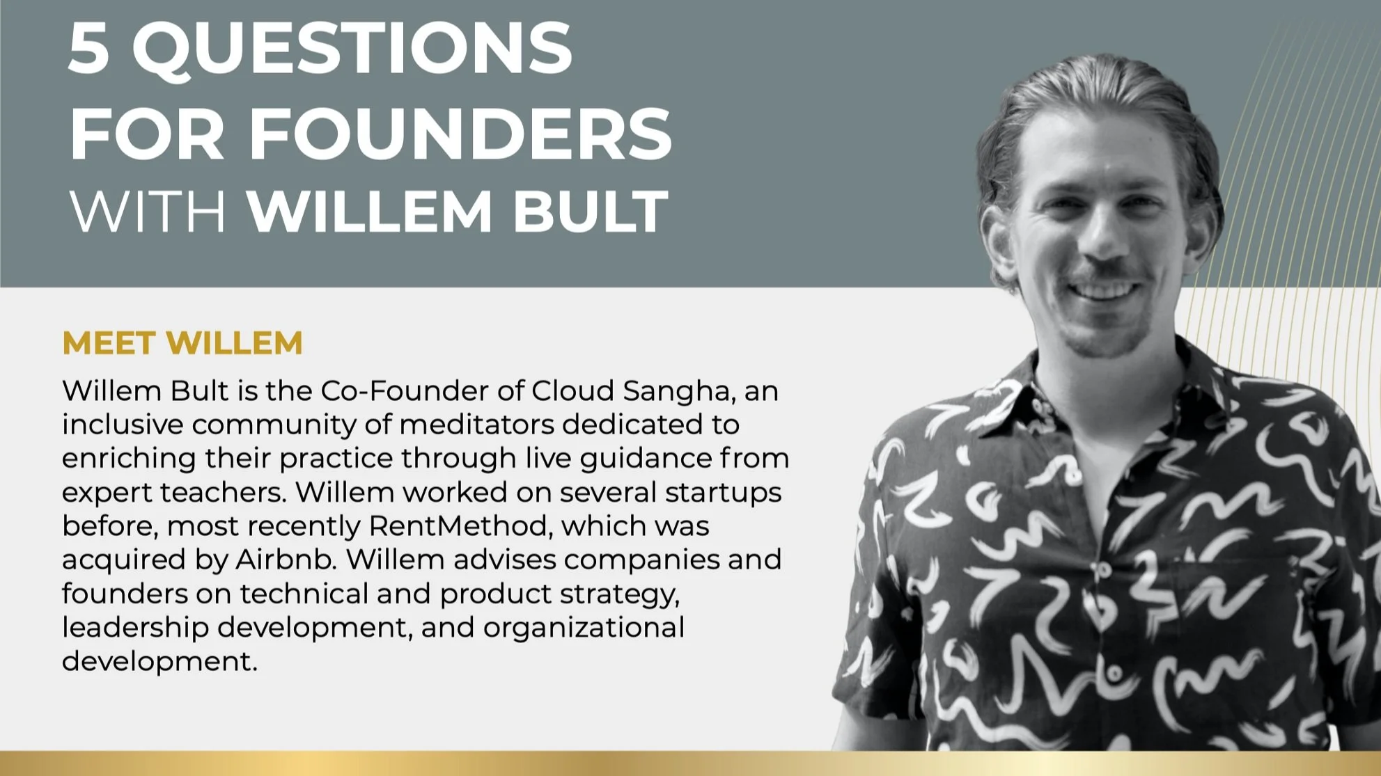 5 Questions For Founders with Willem Bult  
